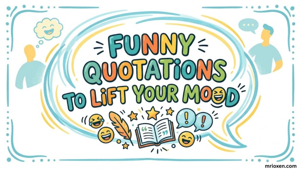 Famous Quotations to Entertain